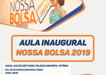 Aula inaugural para os mais de mil aprovados no Nossa Bolsa 2019 acontece segunda-feira (25)