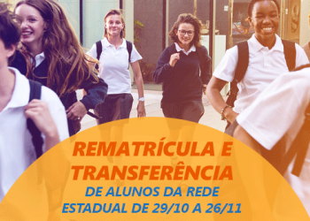 Segue até dia 26 período de Rematrícula e Transferência na Rede Estadual
