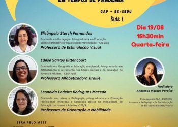 CAP Vitória debate aprendizagem e deficiência visual em tempos de pandemia