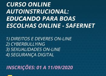 Inscrições abertas para curso a distância e autoinstrucional ‘Educando para boas escolhas on-line’