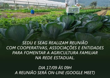Sedu e Seag debatem Chamada Pública Escolar com cooperativas e associações nesta quinta-feira (17)