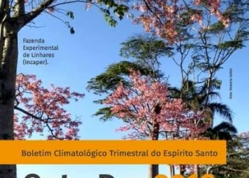 Boletim Climatológico Trimestral do Espírito Santo apresenta novo formato de coleta de dados
