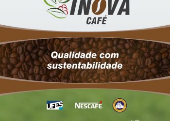 Rede Inova Café desenvolve pesquisas para maior qualidade e produção no Estado