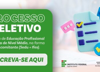 Sedu oferta cursos de Educação Profissional Técnica de Nível Médio em parceria com o Ifes