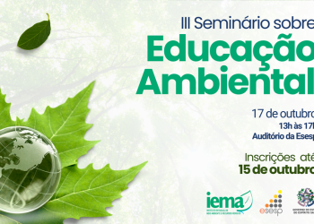 Iema promove 3º Seminário de Educação Ambiental com apoio da Esesp